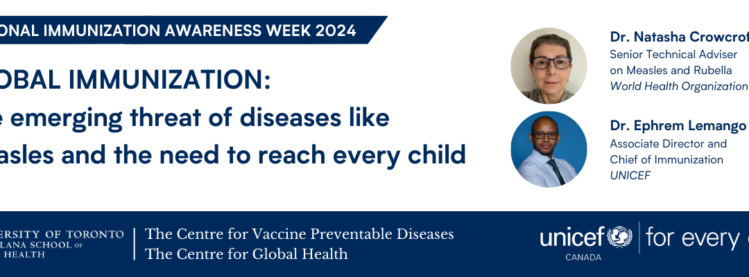 Global Immunization: The emerging threat of diseases like measles and the need to reach every child